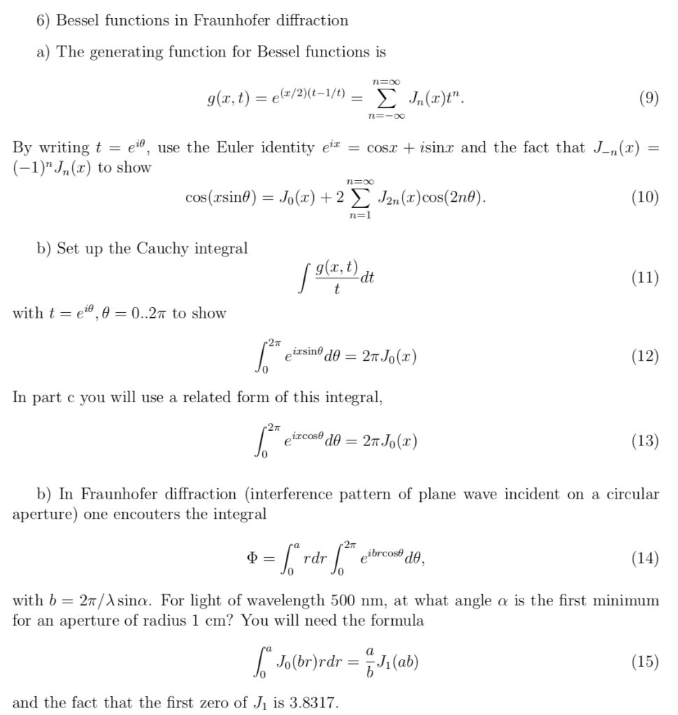 Solved 6) Bessel functions in Fraunhofer diffraction a) The | Chegg.com