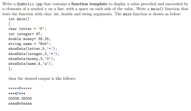 Solved Write a Symbolic.cpp that contains a function | Chegg.com