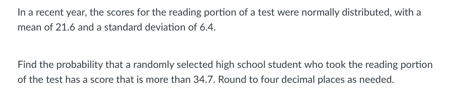 Solved In a recent year, the scores for the reading portion | Chegg.com