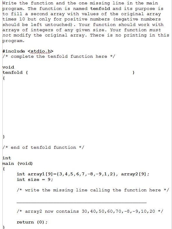 Solved Write the function and the one missing 1ine in the | Chegg.com