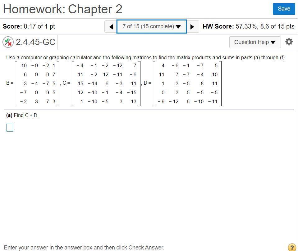 Solved Homework: Chapter 2 Save Score: 0.17 of 1 pt 7 of 15 | Chegg.com