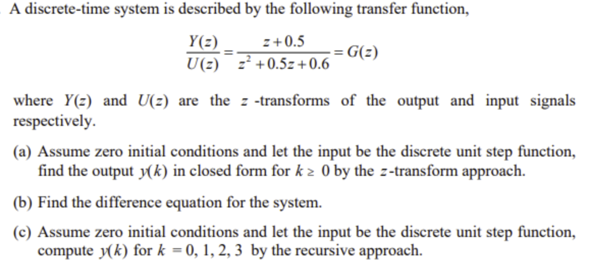 Solved A discrete-time system is described by the following | Chegg.com