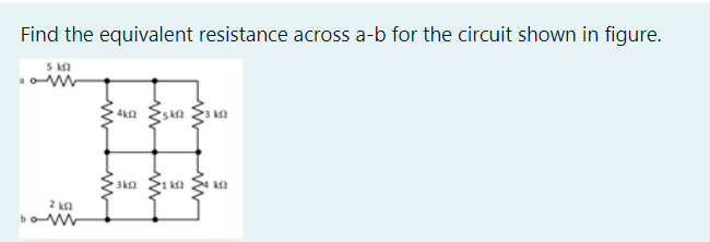 Solved Find The Equivalent Resistance Across A-b For The | Chegg.com