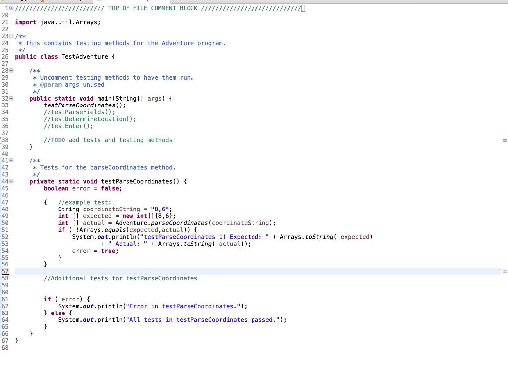 10/11/12 1111111/ top of file comment block /// 20 21 import java.util.arrays; 22 230 ** 24 * this contains testing methods f