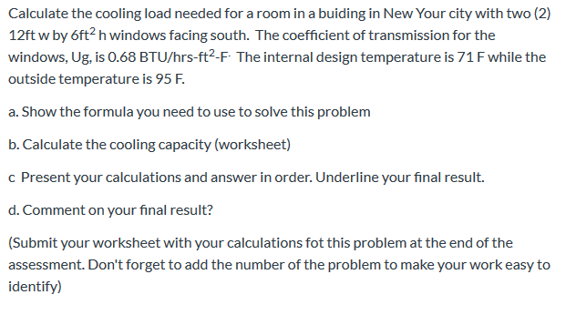 Solved Calculate The Cooling Load Needed For A Room In A | Chegg.com