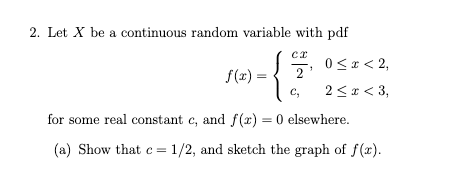 Solved Let X be a continuous random variable with pdf f (x) | Chegg.com