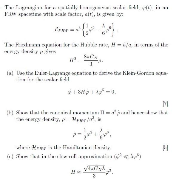 The Lagrangian For A Spatially Homogeneous Scalar