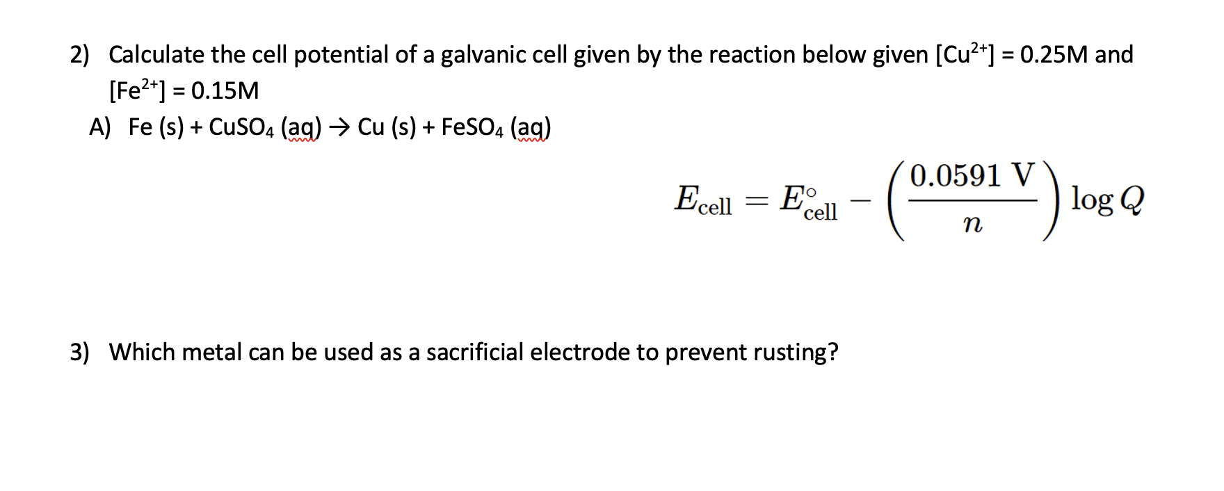 Solved = 2) Calculate the cell potential of a galvanic cell | Chegg.com
