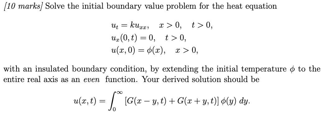 Solved (10 marks] Solve the initial boundary value problem | Chegg.com