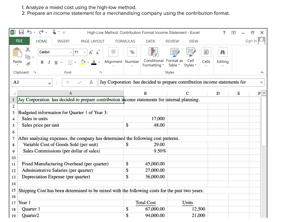 Solved 1. Analyze a mixed cost using the highlow method. 2.