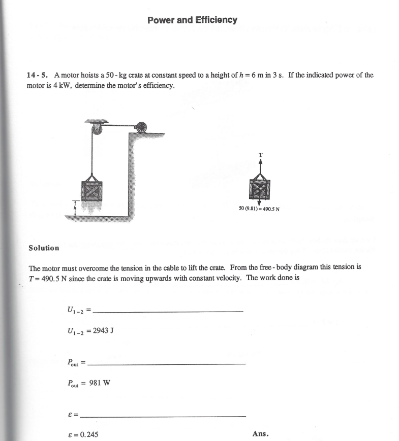 Solved Power and Efficiency 145. A motor hoists a 50 kg