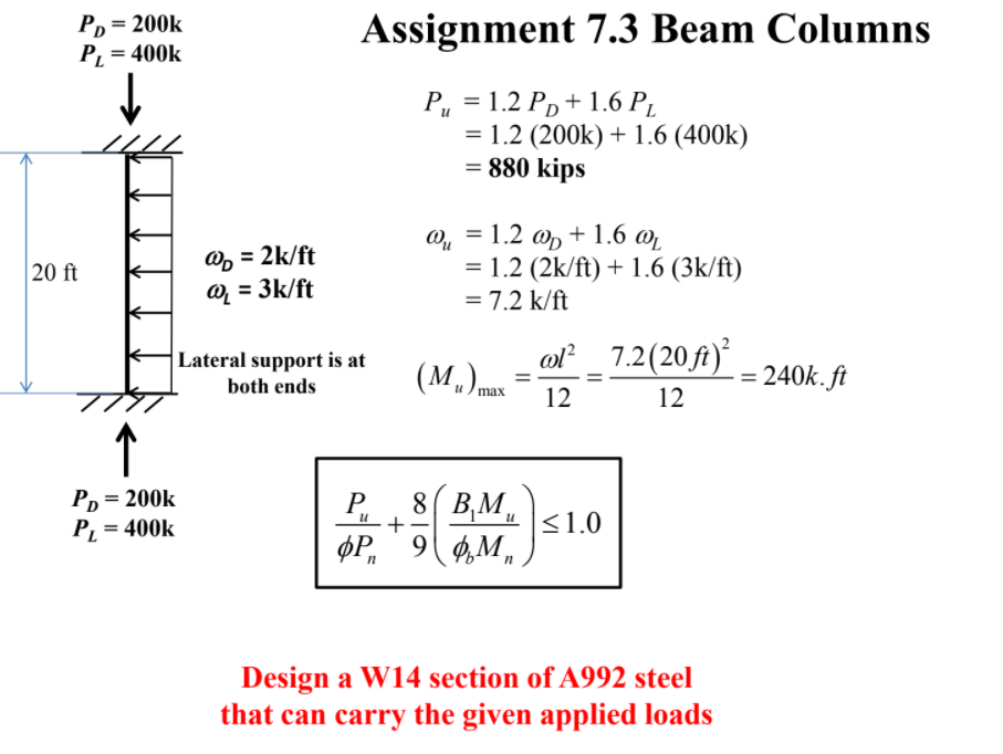 Solved PD = 200k PL = 400k Assignment 7.3 Beam Columns Pu = | Chegg.com