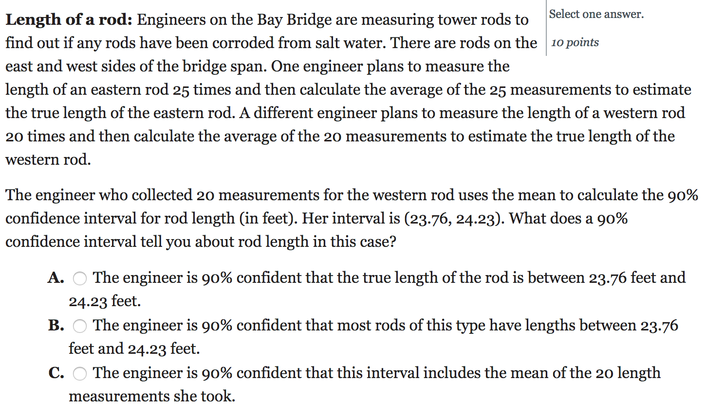 Solved Select one answer. Length of a rod Engineers on the
