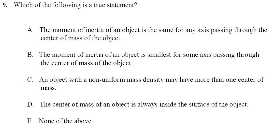 Solved 9. Which of the following is a true statement? A. The | Chegg.com