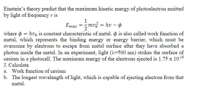 Solved Einstein's theory predict that the maximum kinetic | Chegg.com