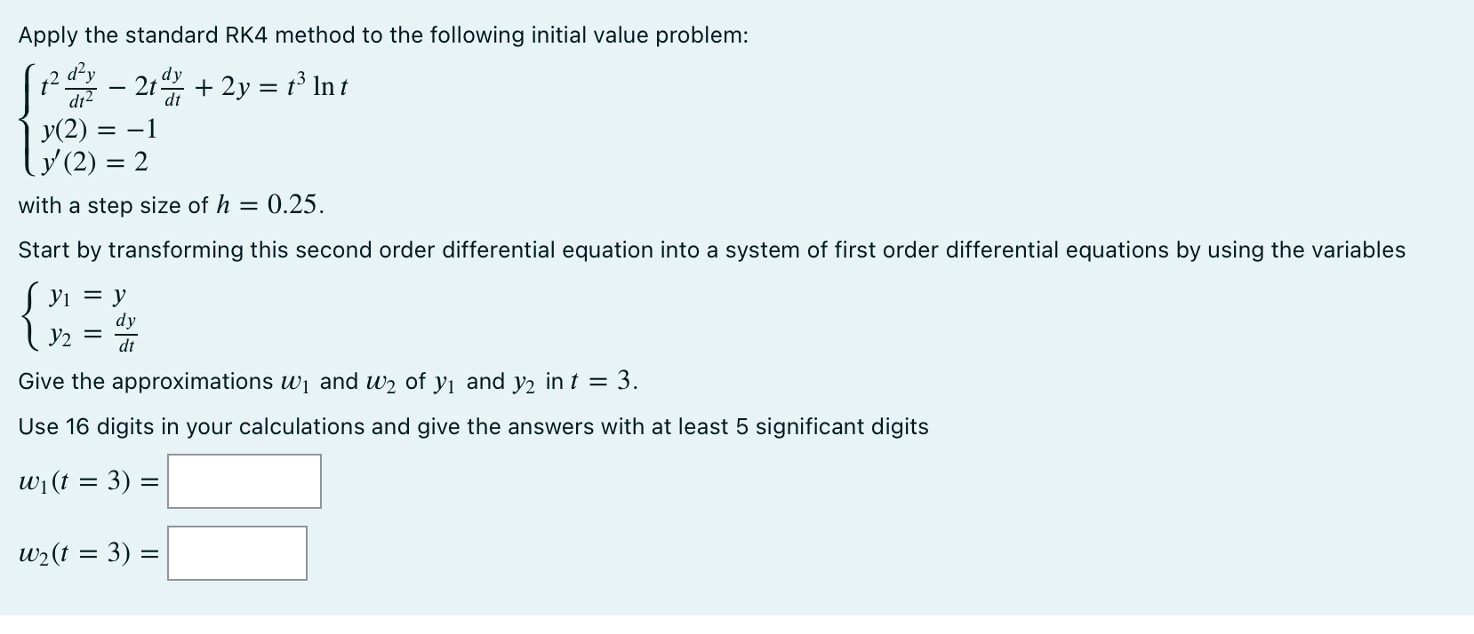 Solved 12 Apply the standard RK4 method to the following | Chegg.com
