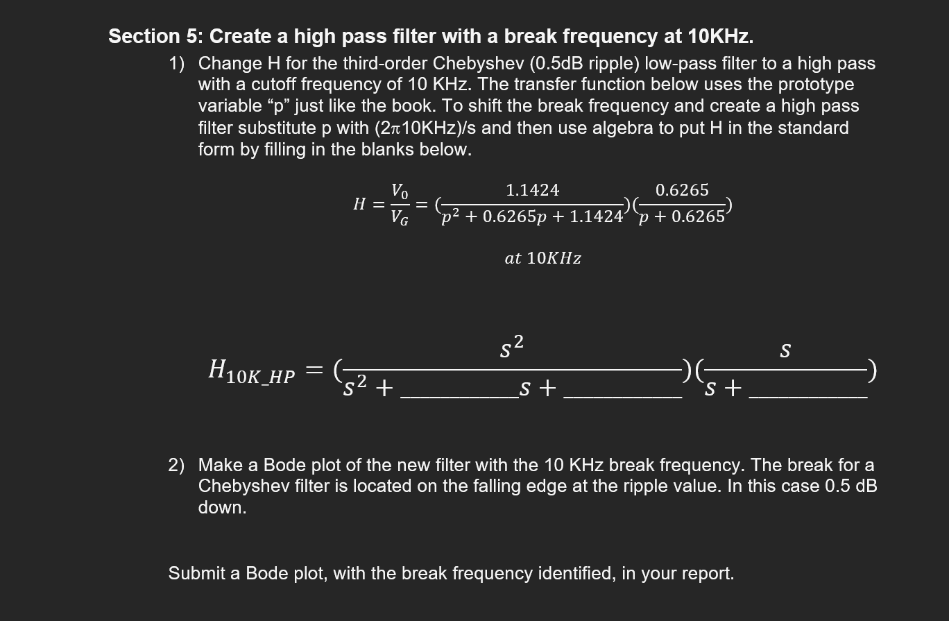 Section 5: Create a high pass filter with a break | Chegg.com