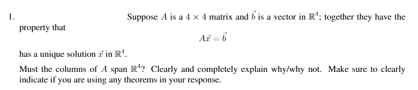 Solved 1. Suppose A is a 4 x 4 matrix and 6 is a vector in | Chegg.com