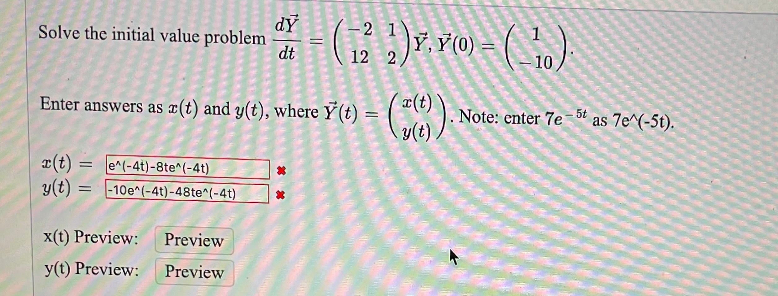 Solved dÝ Solve the initial value problem dt ( 12 2) ¥, 7(0) | Chegg.com