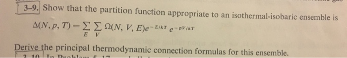 Solved 3-9, Show that the partition function appropriate to | Chegg.com