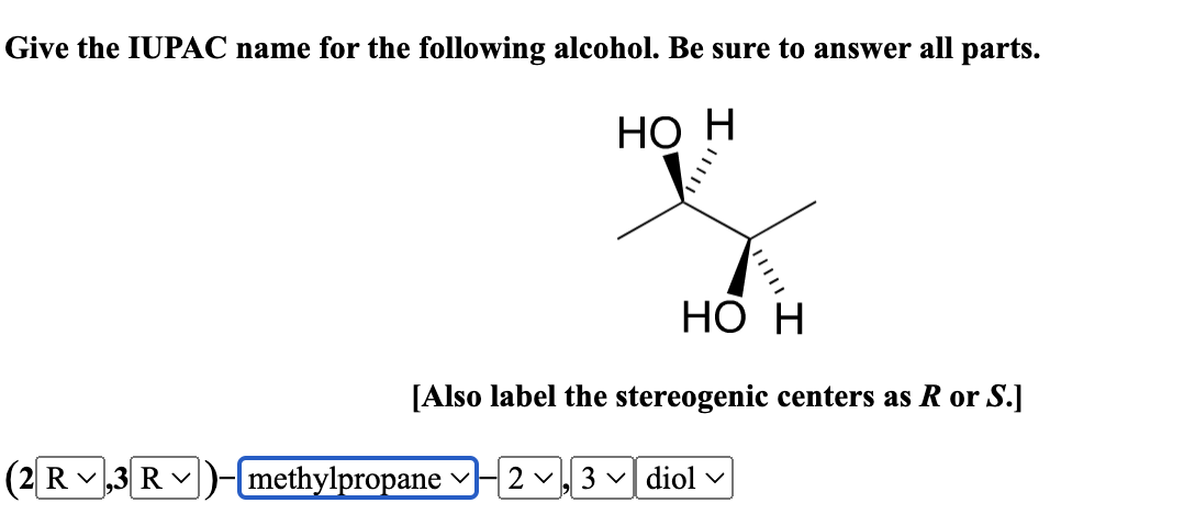 Solved Give The Iupac Name For The Following Alcohol Be Chegg Com