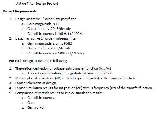 Solved Active Filter Design Project Project Requirements: 1. | Chegg.com