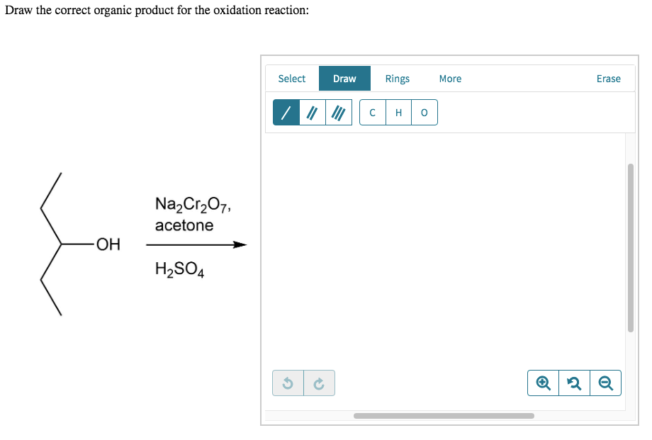 Solved Draw the correct organic product for the oxidation