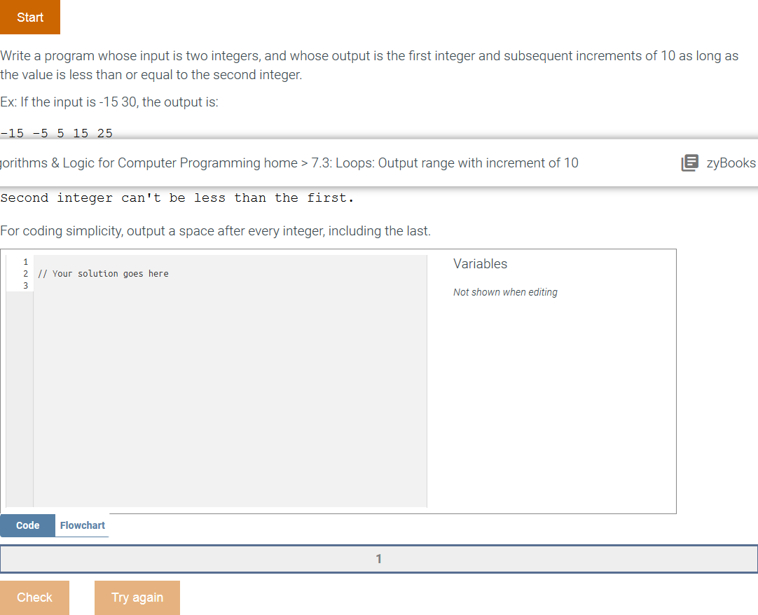 Solved Start Write a program whose input is two integers, | Chegg.com