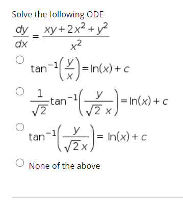 Solved Solve the following ODE dy _ xy + 2x2 + y2 dx x2 0 1 | Chegg.com