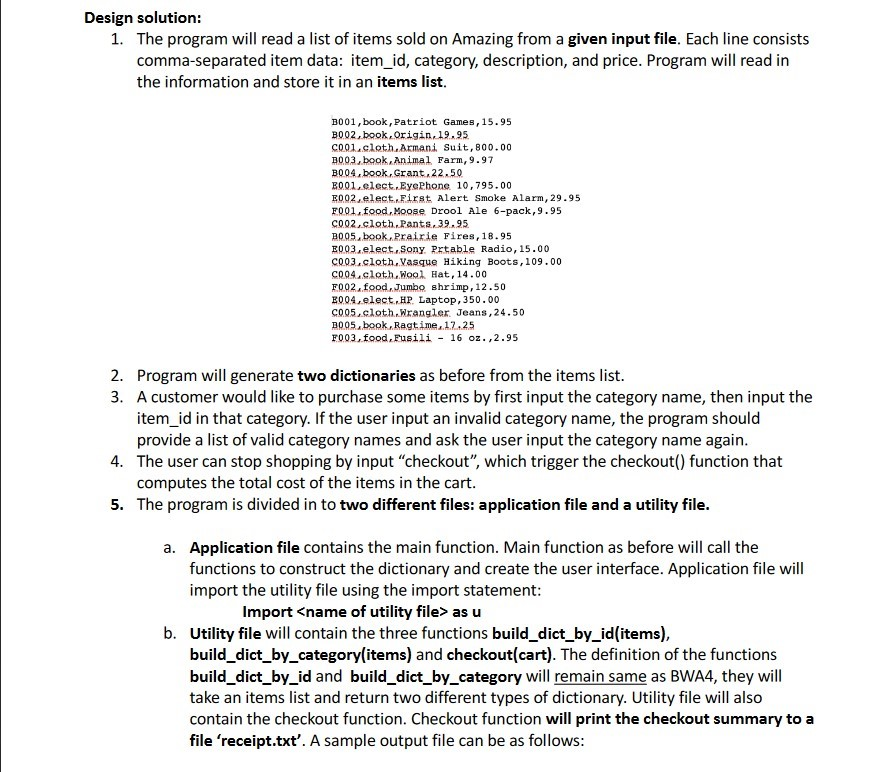 Design solution: 1. The program will read a list of | Chegg.com