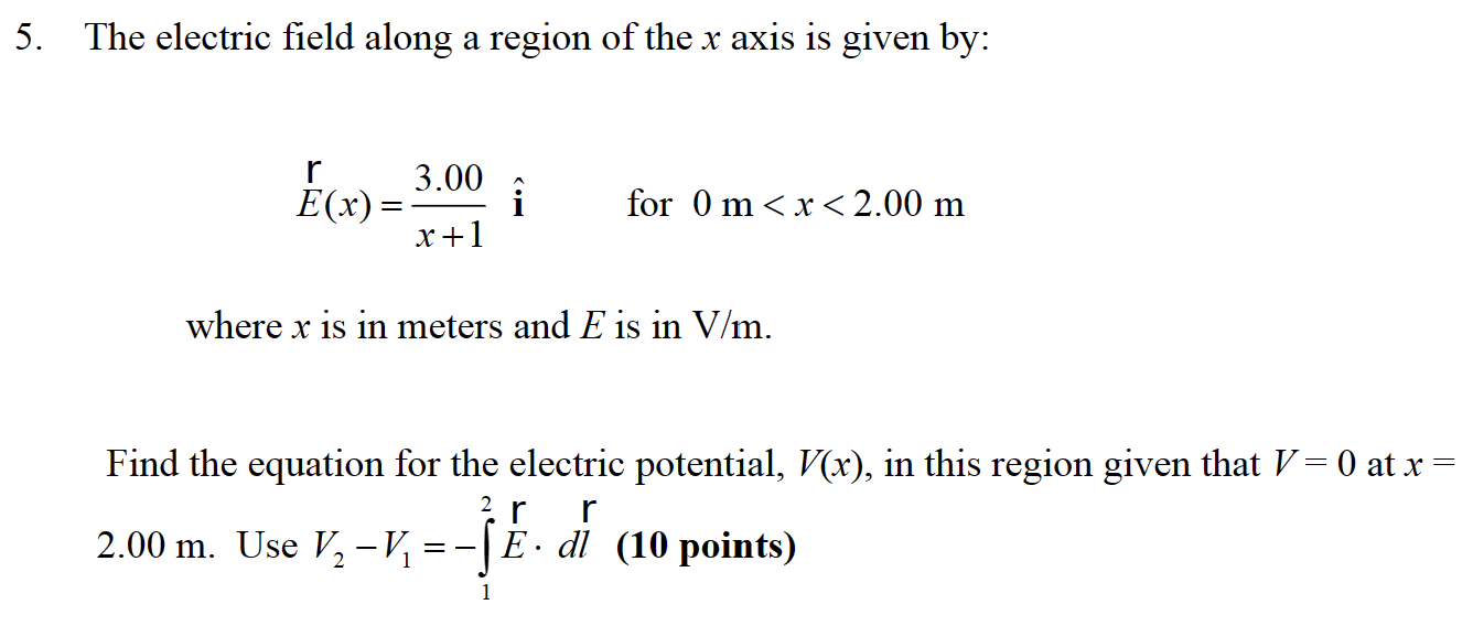 Solved The electric field along a region of the x axis is | Chegg.com