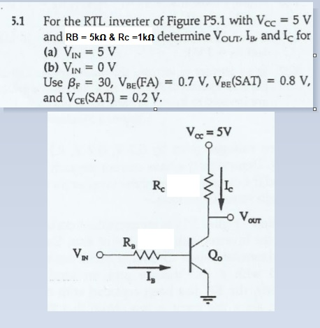 Solved 5.1 For the RTL inverter of Figure P5.1 with Vcc = 5 | Chegg.com
