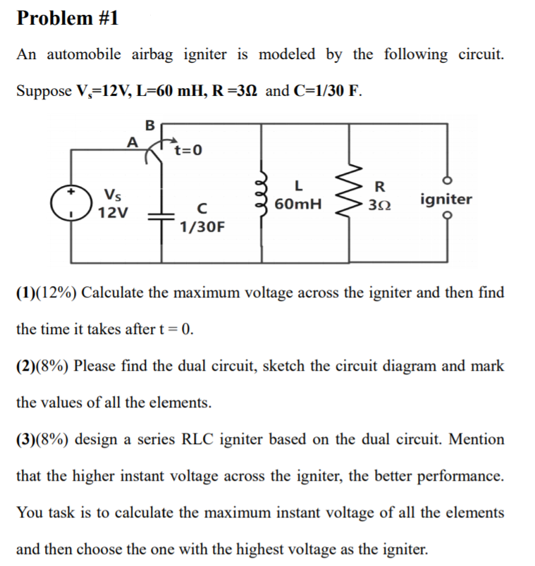 Solved Problem 1 An Automobile Airbag Igniter Is Modeled Chegg Com