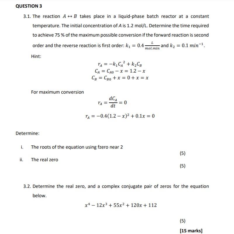 Solved QUESTION 3 3.1. The reaction A + B takes place in a | Chegg.com
