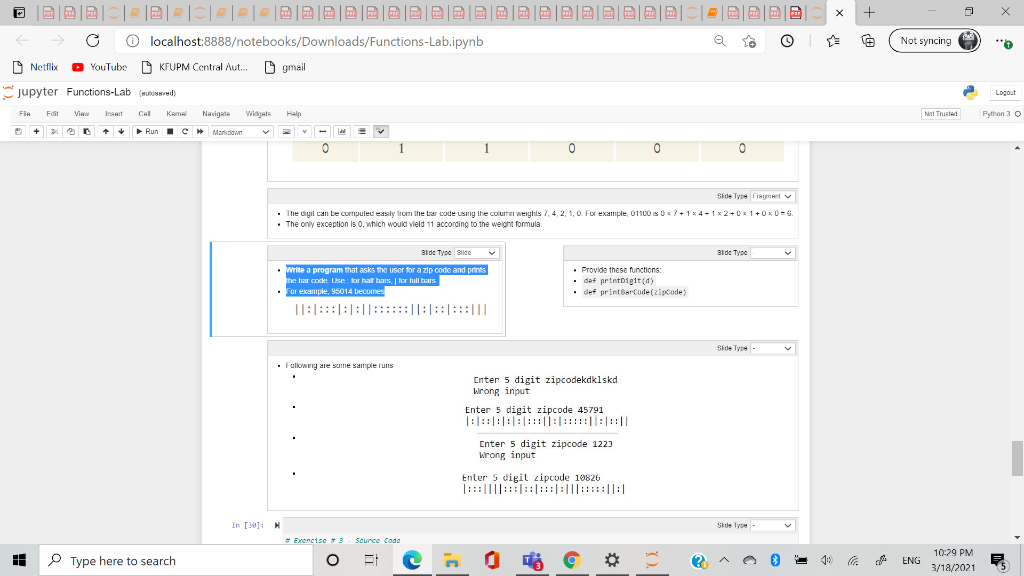 Solved Write a program that asks the user for a zip code and | Chegg.com