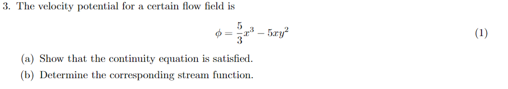 Solved 3. The velocity potential for a certain flow field is | Chegg.com