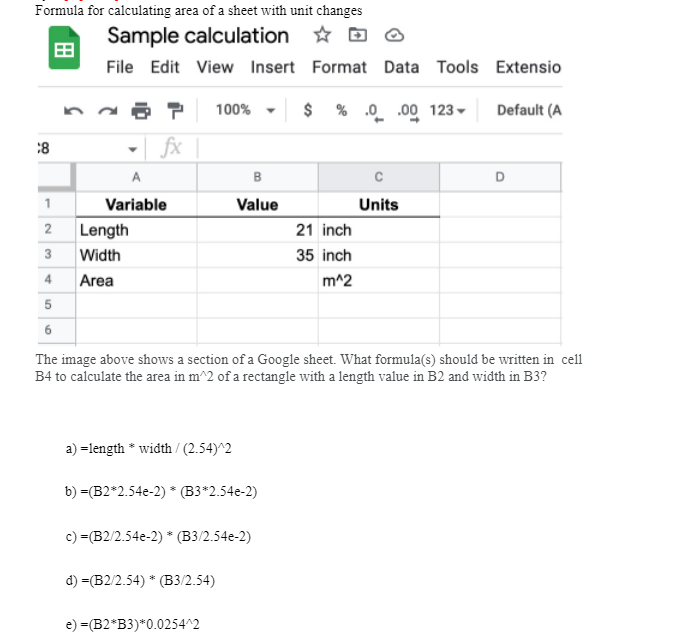 Solved The Image Above Shows A Section Of A Google Sheet. | Chegg.com