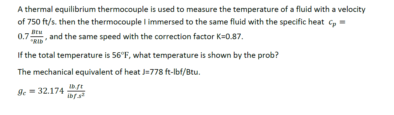 Solved A thermal equilibrium thermocouple is used to measure | Chegg.com