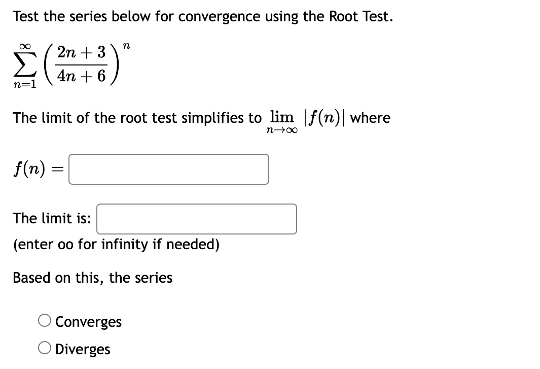 Solved Test the series below for convergence using the Root | Chegg.com