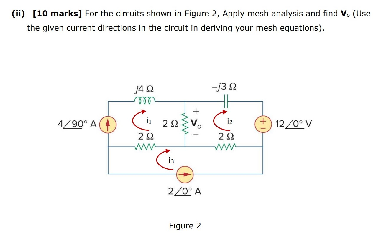 Solved (ii) [10 marks] For the circuits shown in Figure 2, | Chegg.com