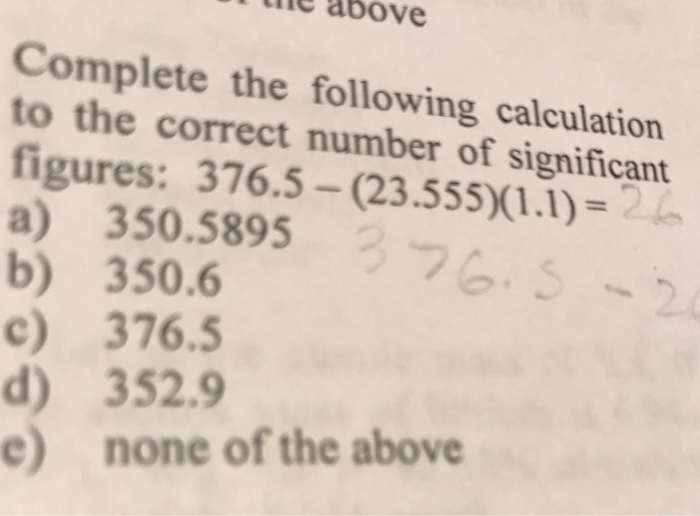 Solved The Above Complete The Following Calculation To The | Chegg.com