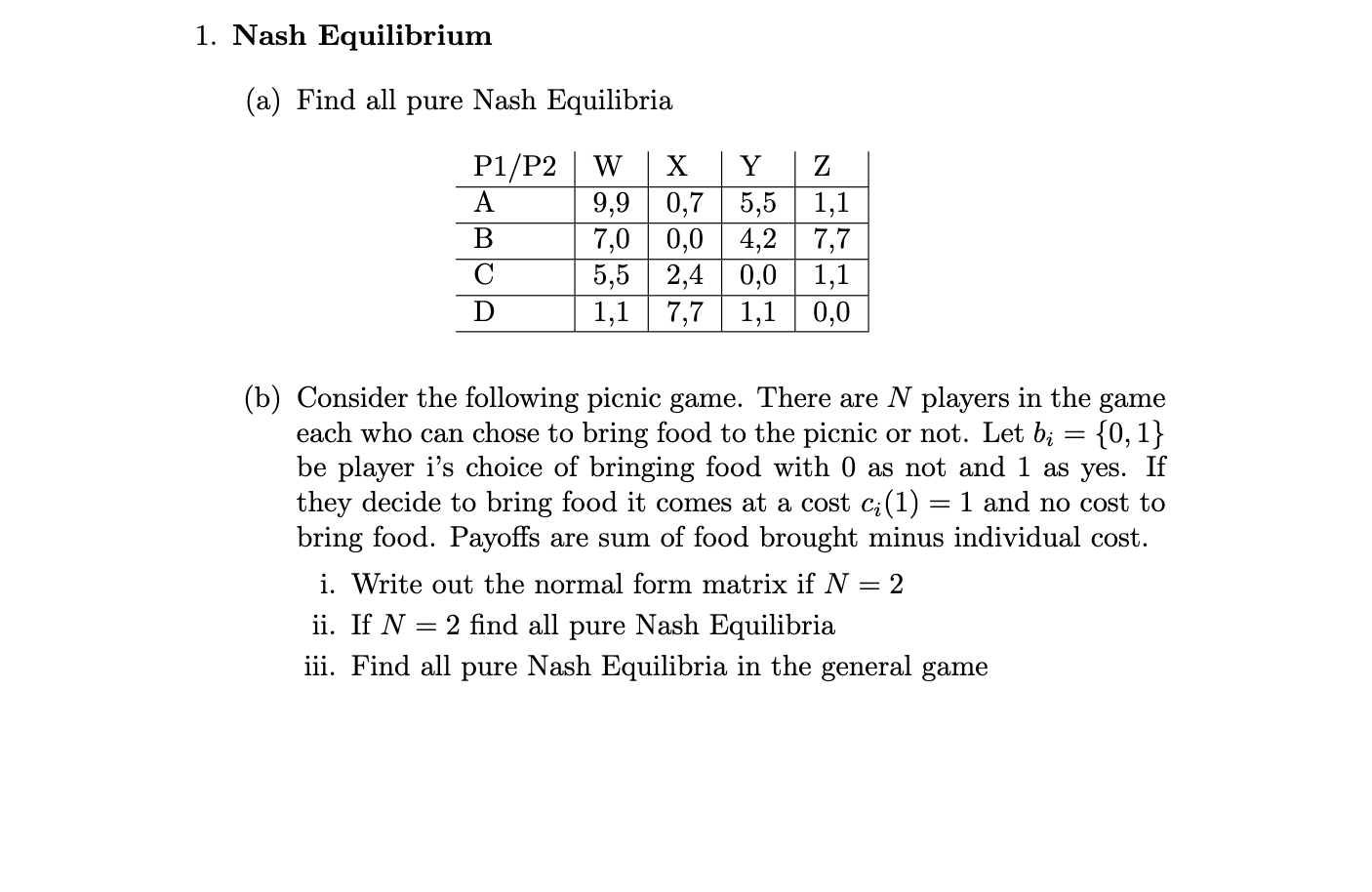 Solved 1. Nash Equilibrium (a) Find all pure Nash Equilibria | Chegg.com