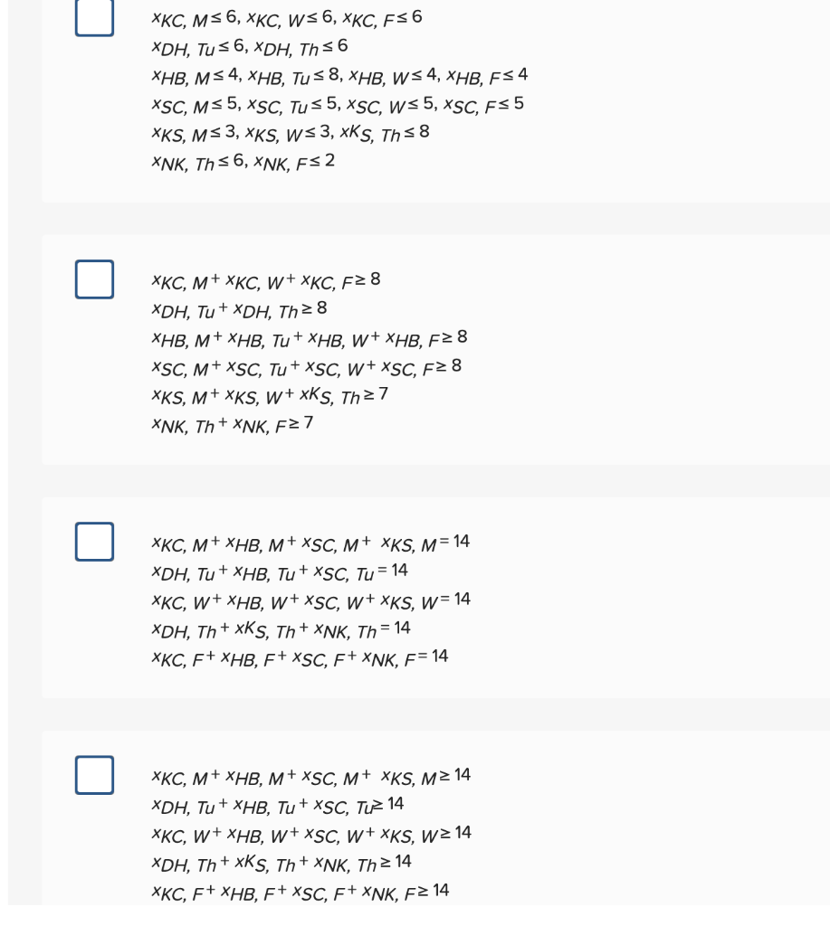 XKC, M? 6, XKC, W? 6, XKC, F? 6
XDH, Tu? 6, XDH, Th? 6
XHB, M? 4, XHB, Tu? 8, XHB, W? 4, XHB, F? 4
XSC, M5, XSC, Tu? 5, xSC, 