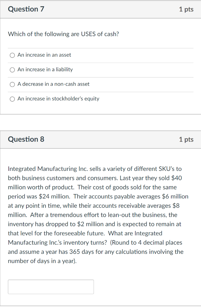 Solved Which of the following are USES of cash? An increase | Chegg.com