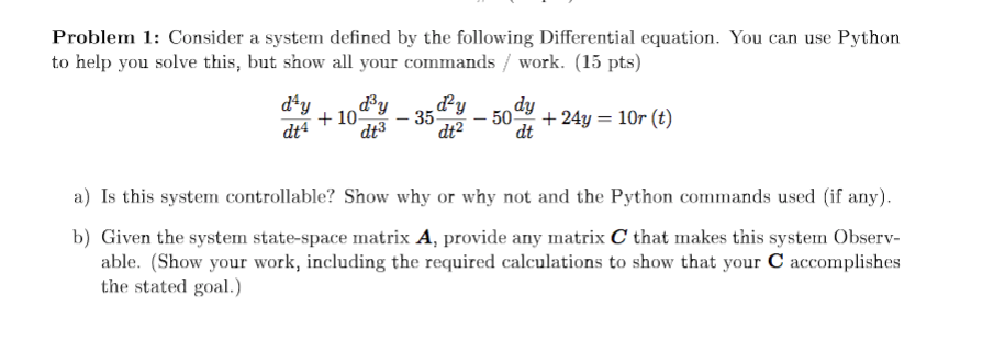 Solved Problem 1: Consider a system defined by the following | Chegg.com