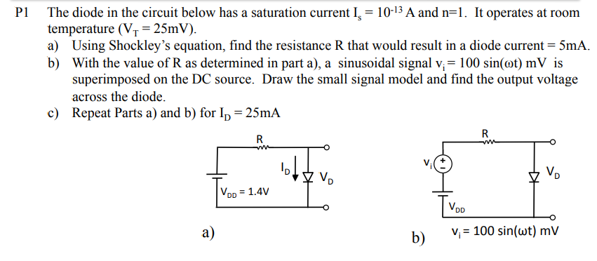 Solved P1 The diode in the circuit below has a saturation | Chegg.com