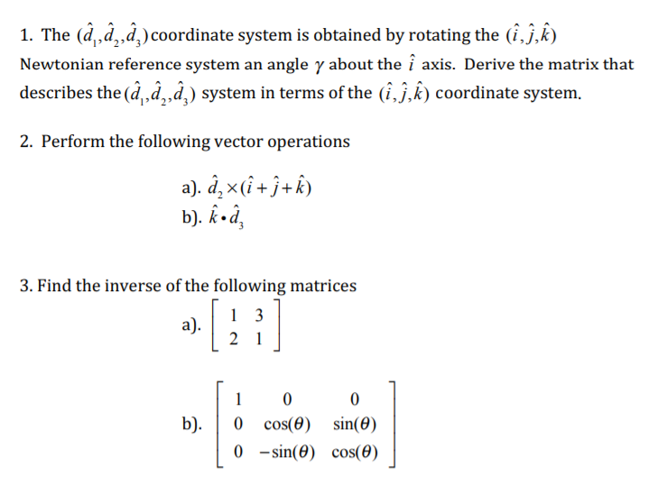 Solved 1 The A A Coordinate System Is Obtained By Chegg Com