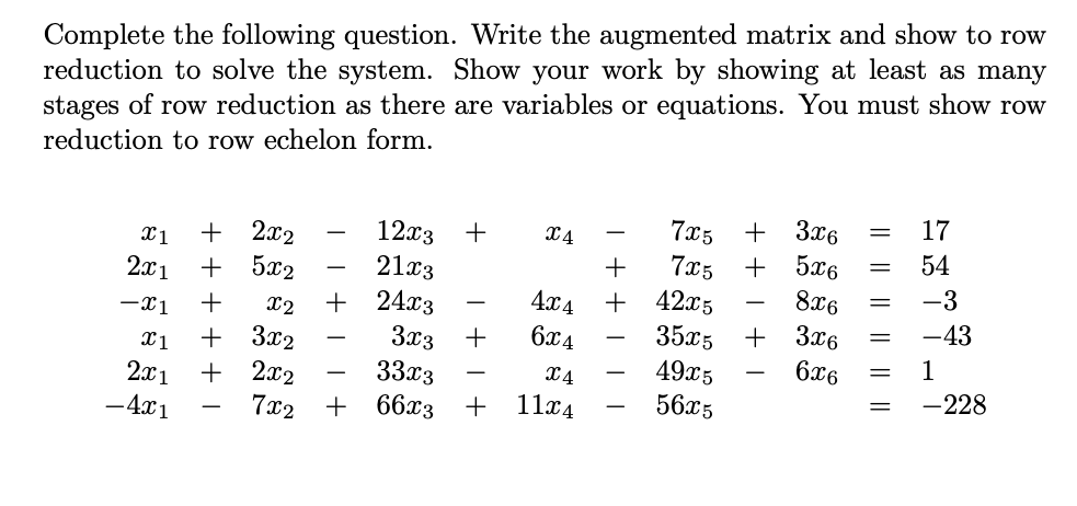 Solved Complete the following question. Write the augmented | Chegg.com