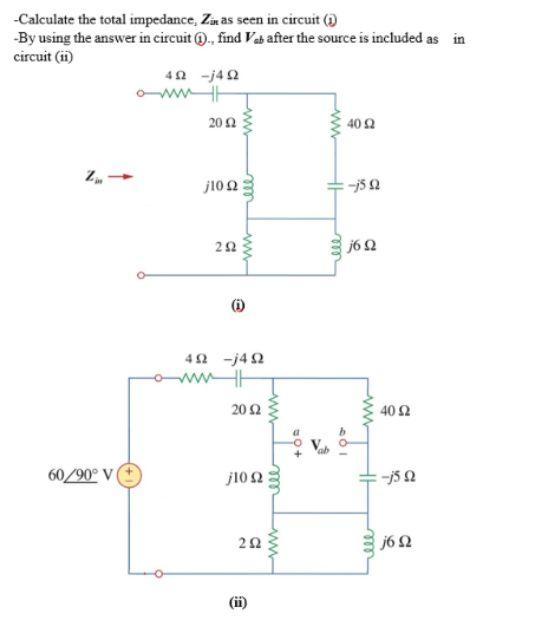 Solved -Calculate the total impedance, Zix as seen in | Chegg.com