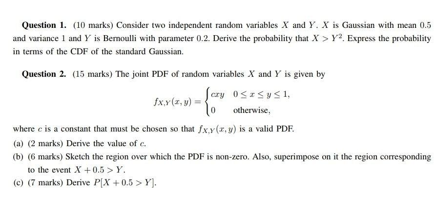 Solved Question 1. (10 marks) Consider two independent | Chegg.com